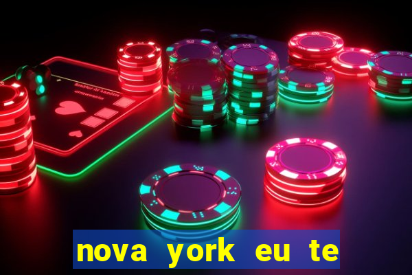 nova york eu te amo download